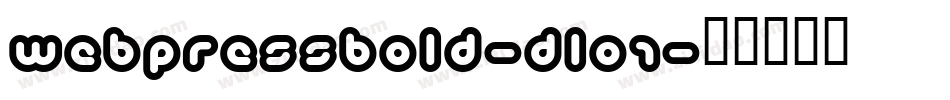 Webpressbold-DLO1字体转换