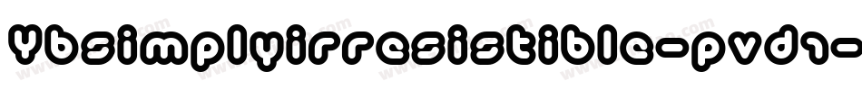 Ybsimplyirresistible-pVD1字体转换