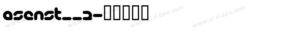 ASENST__2字体转换