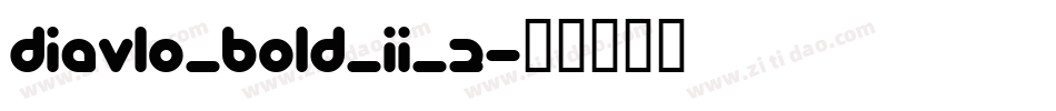 Diavlo_BOLD_II_2字体转换