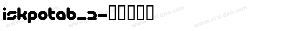 iskpotab_2字体转换