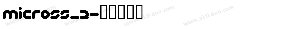 micross_2字体转换