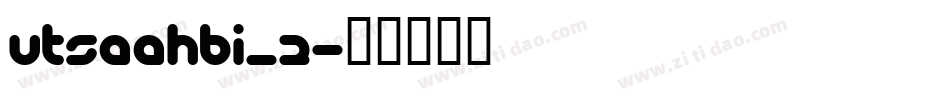utsaahbi_2字体转换