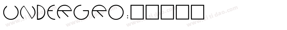 UNDERGRO字体转换