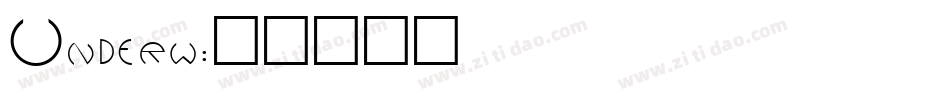Underw字体转换
