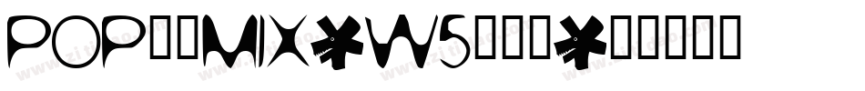 POP字体mix-w5转换器字体转换