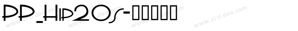 PP_Hip20s字体转换