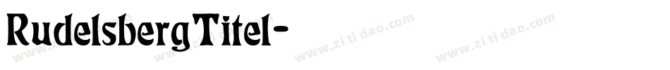 RudelsbergTitel字体转换