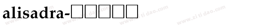 alisadra字体转换