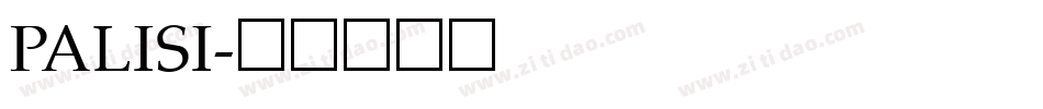 PALISI字体转换