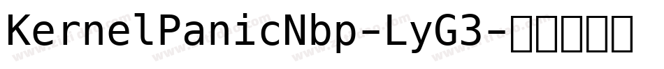 KernelPanicNbp-LyG3字体转换