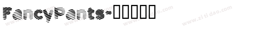 FancyPants字体转换