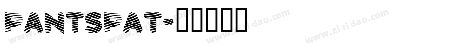 PANTSPAT字体转换