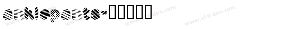 anklepants字体转换