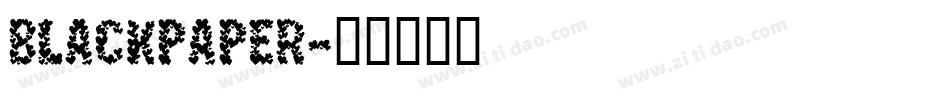 BlackPaper字体转换
