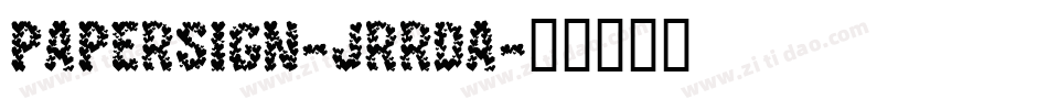 PaperSign-JRRda字体转换