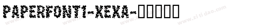 Paperfont1-Xexa字体转换
