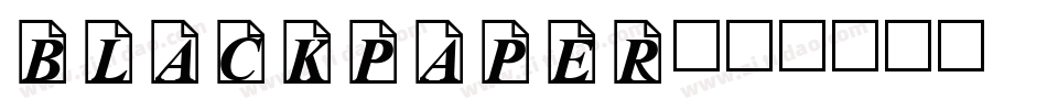 BlackPaper字体转换