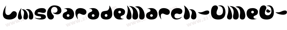 LmsParadeMarch-OMe8字体转换