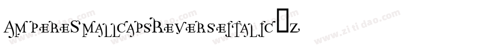 AmpereSmallcapsReverseitalic-zLaa字体转换