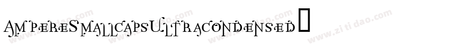 AmpereSmallcapsUltracondensed-lRDZ字体转换