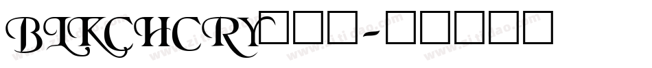 BLKCHCRY手机版字体转换