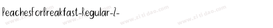 PeachesForBreakfast-Regular-2字体转换