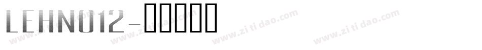 LEHN012字体转换