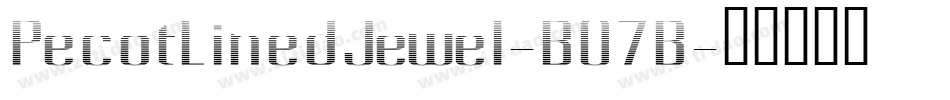 PecotLinedJewel-B07B字体转换