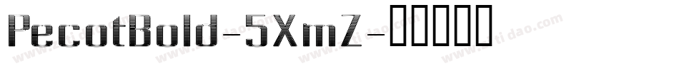 PecotBold-5XmZ字体转换