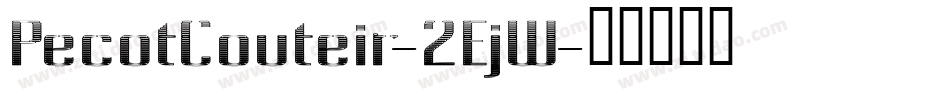 PecotCouteir-2EjW字体转换
