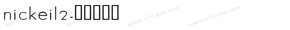 nickeil2字体转换