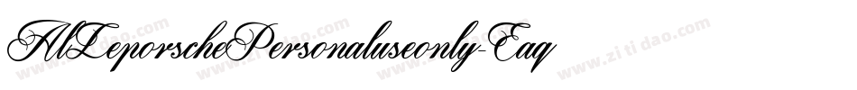 AlLeporschePersonaluseonly-Eaqln字体转换