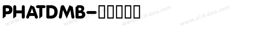 PHATDMB字体转换