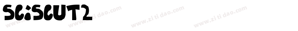 SCISCUT2字体转换
