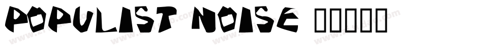 Populist-Noise字体转换
