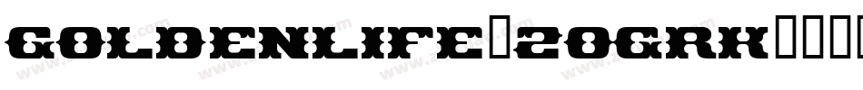 Goldenlife-2OgrK字体转换