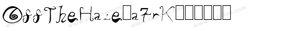 OffTheHaze-a7rK字体转换