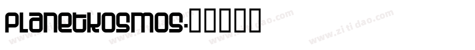 PlanetKosmos字体转换