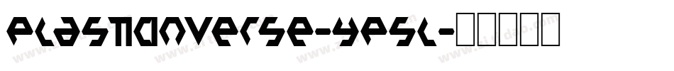 PlasticInverse-Yp5L字体转换
