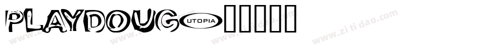 PLAYDOUG字体转换