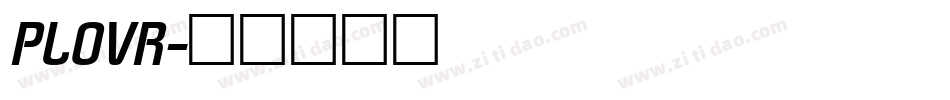 PLOVR字体转换