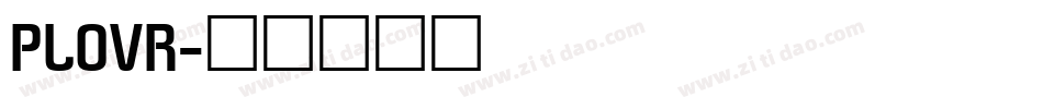 PLOVR字体转换