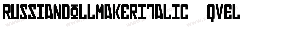 RussianDollmakerItalic-qVEl字体转换