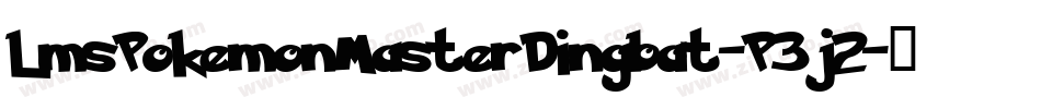 LmsPokemonMasterDingbat-P3j2字体转换