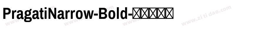 PragatiNarrow-Bold字体转换