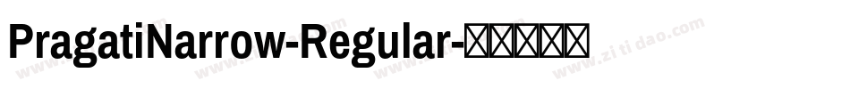 PragatiNarrow-Regular字体转换