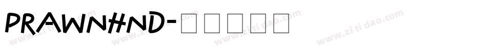 PRAWNHND字体转换