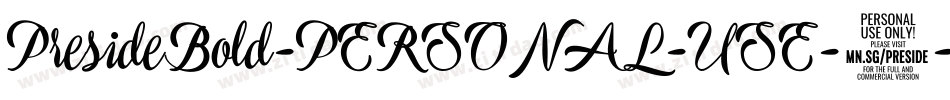 PresideBold-PERSONAL-USE-2字体转换
