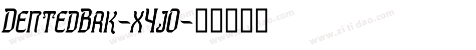 DentedBrk-x4jO字体转换